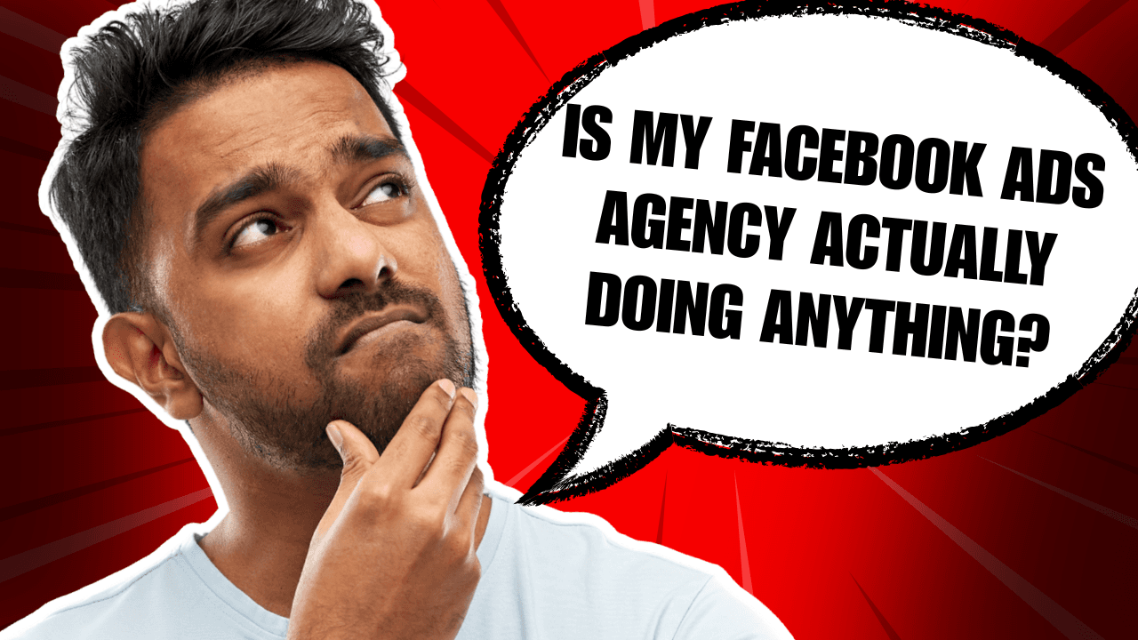 Is My Facebook Ads Agency Actually Doing Anything? How to Check Without Confronting Them